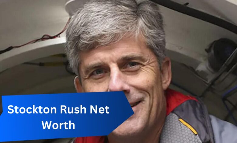 Stockton Rush Net Worth