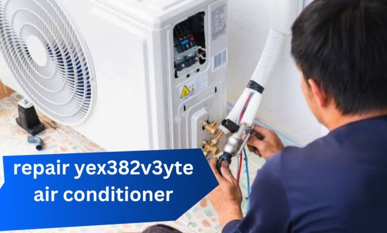 repair yex382v3yte air conditioner